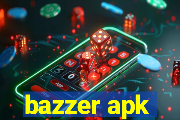 bazzer apk