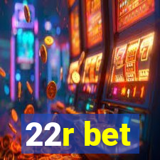 22r bet