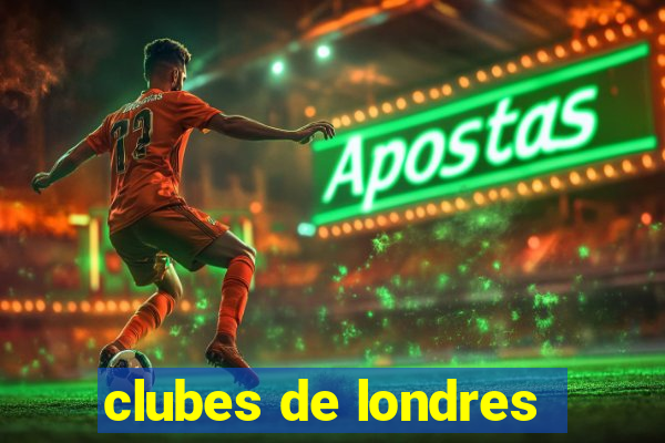 clubes de londres