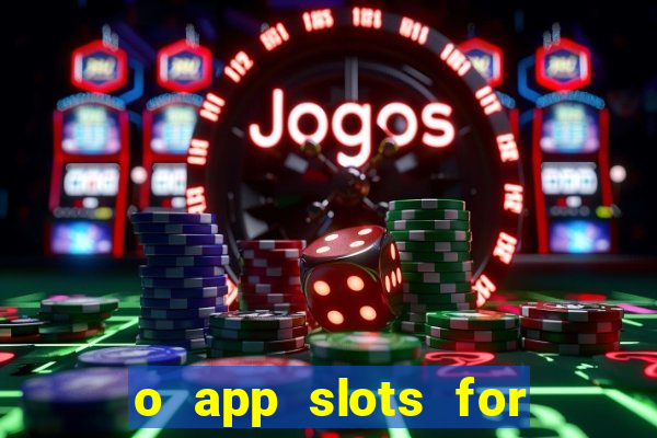 o app slots for bingo paga mesmo