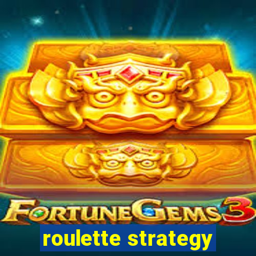 roulette strategy