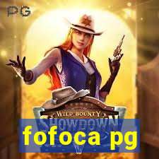 fofoca pg