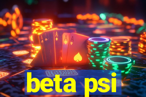 beta psi