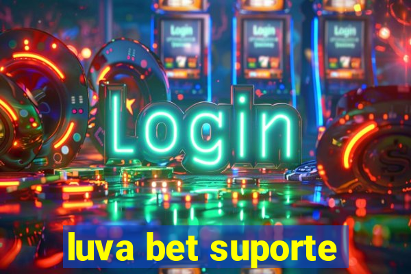 luva bet suporte