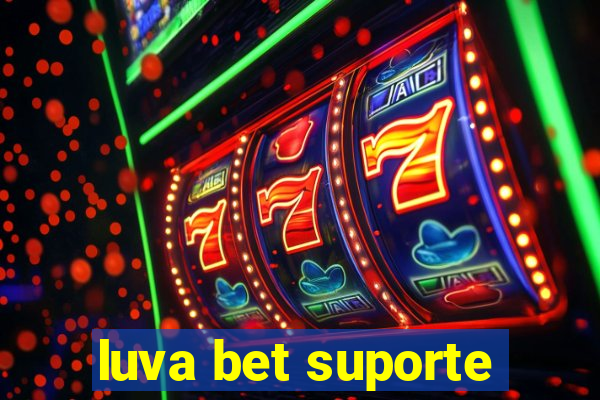 luva bet suporte