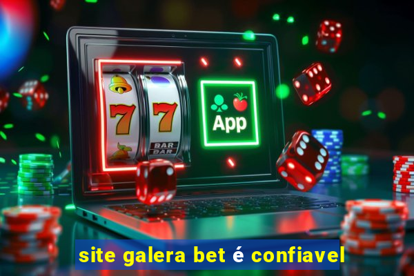 site galera bet é confiavel