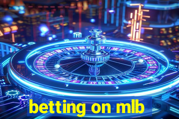 betting on mlb