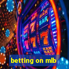 betting on mlb