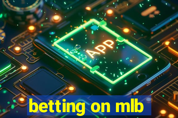 betting on mlb