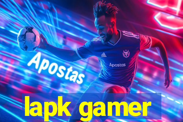 lapk gamer