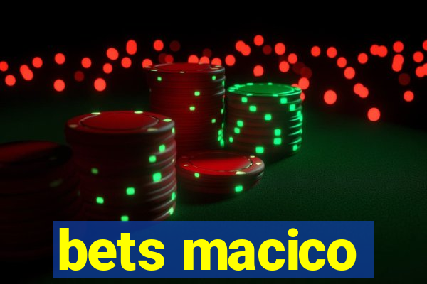 bets macico