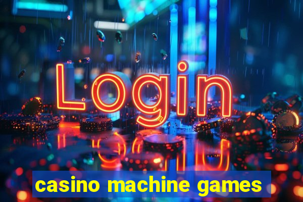 casino machine games