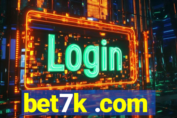 bet7k .com