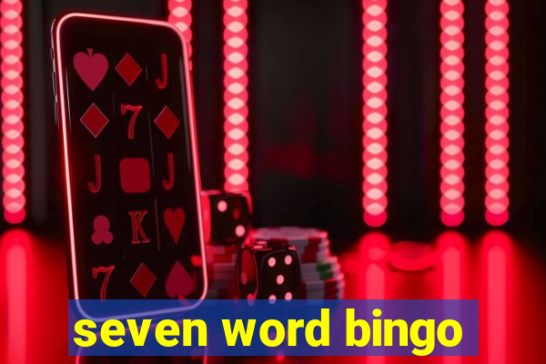 seven word bingo