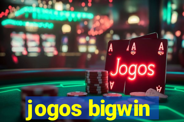 jogos bigwin