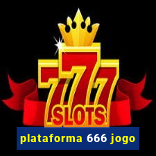 plataforma 666 jogo