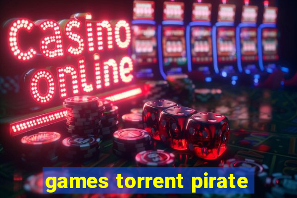 games torrent pirate