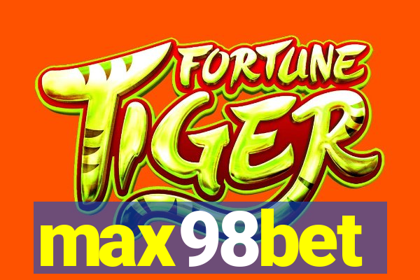 max98bet