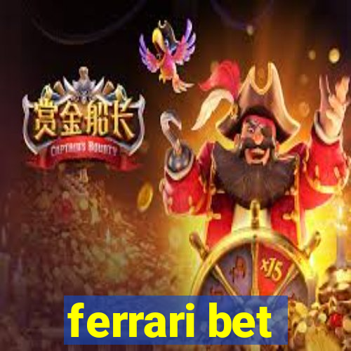 ferrari bet