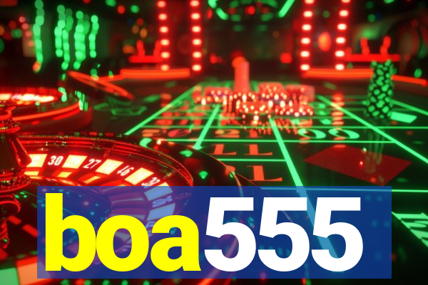 boa555