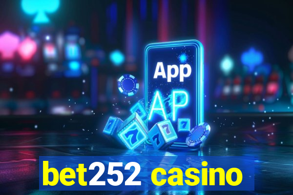 bet252 casino