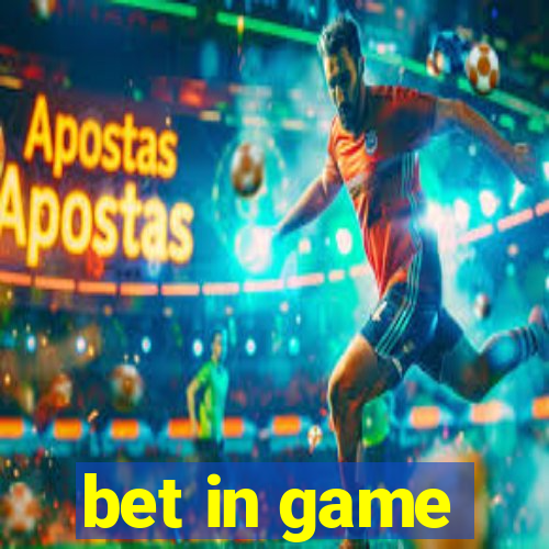 bet in game