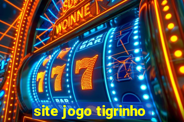 site jogo tigrinho