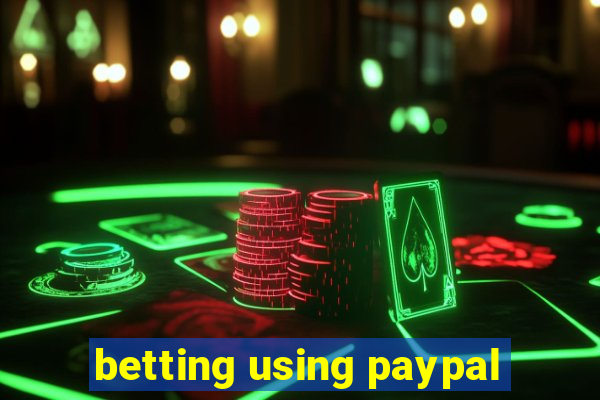 betting using paypal