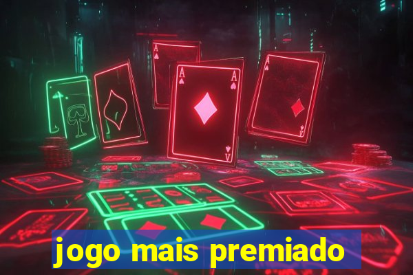 jogo mais premiado