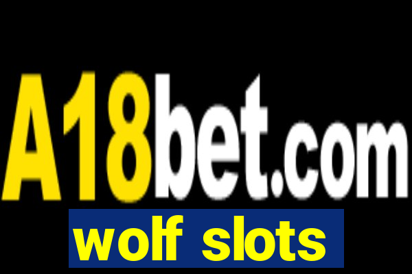 wolf slots