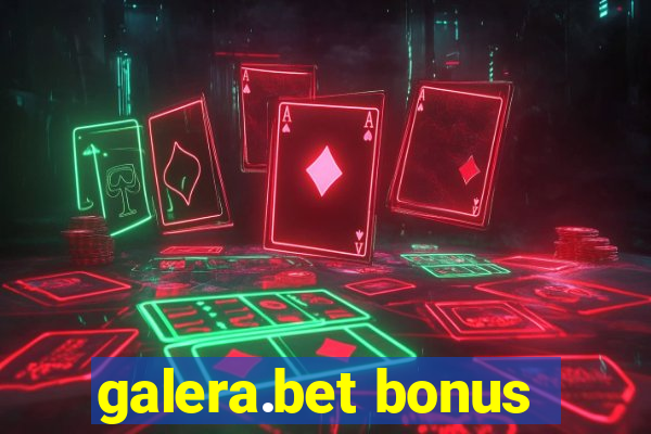 galera.bet bonus