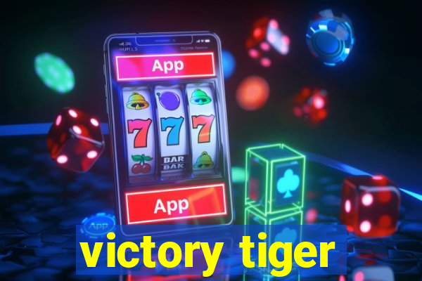 victory tiger