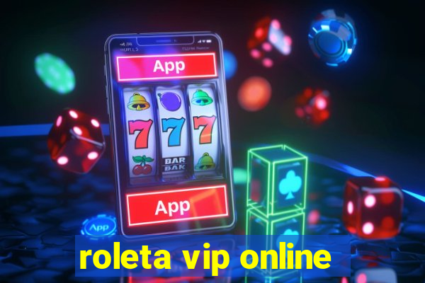 roleta vip online