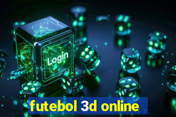 futebol 3d online