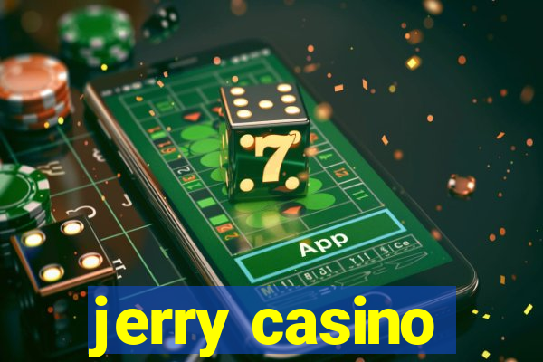 jerry casino