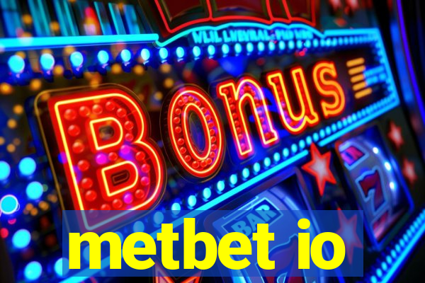 metbet io