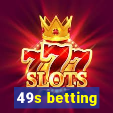 49s betting