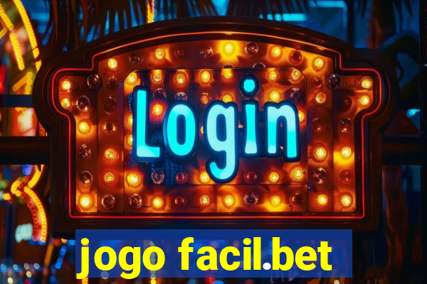 jogo facil.bet