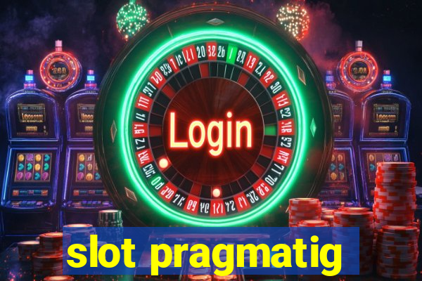 slot pragmatig