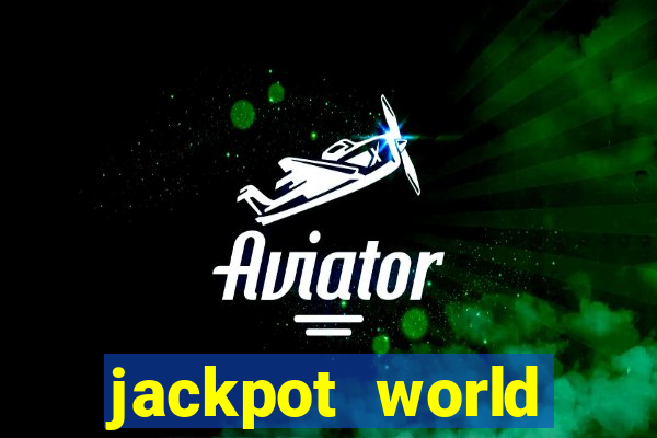 jackpot world casino game gratis