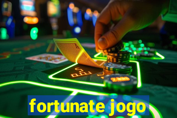 fortunate jogo