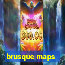 brusque maps