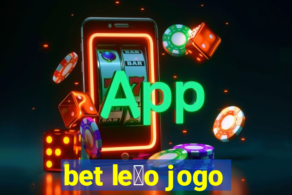 bet le茫o jogo