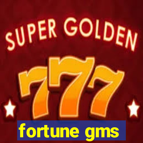 fortune gms