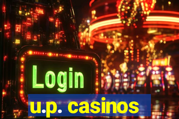 u.p. casinos