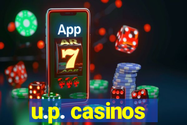 u.p. casinos