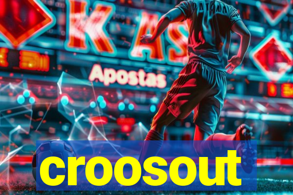 croosout