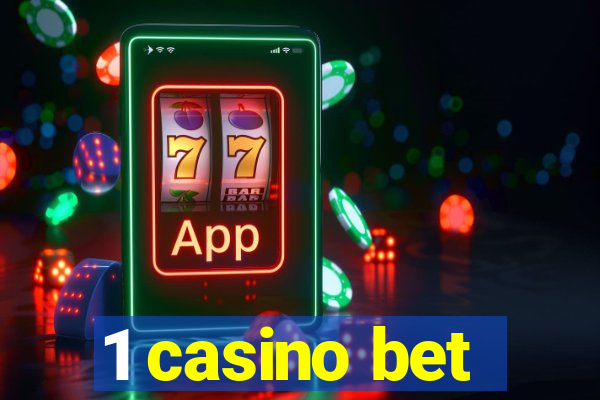 1 casino bet