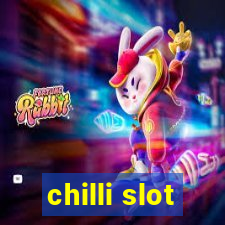 chilli slot