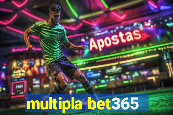 multipla bet365